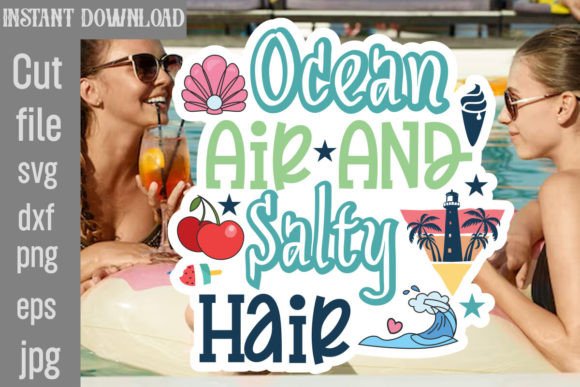 Download Ocean Air and Salty Hair SVG Cut File - Premium Bundle